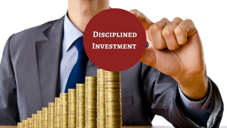 disciplined investment