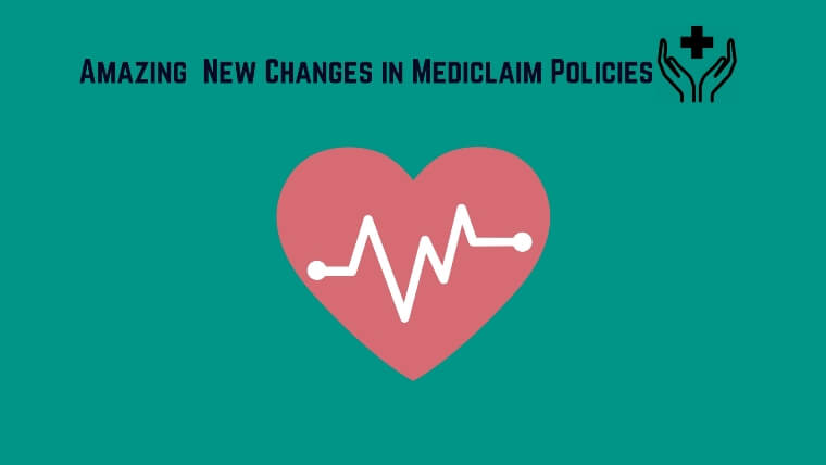 changes in mediclaim policy