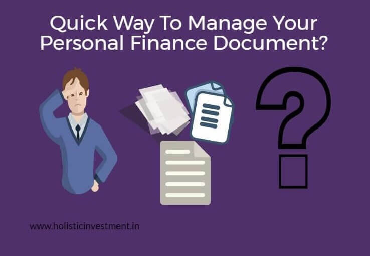 Here’s a Quick way to manage your Personal Finance Documents
