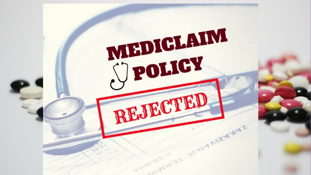 mediclaim rejected