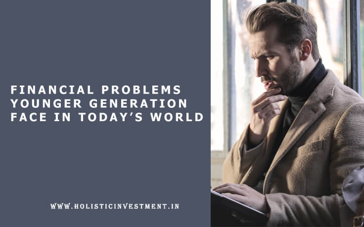 finance problem younger generation
