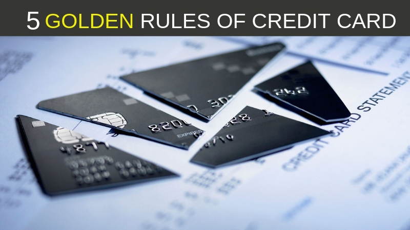 5 Golden Rules of Credit card