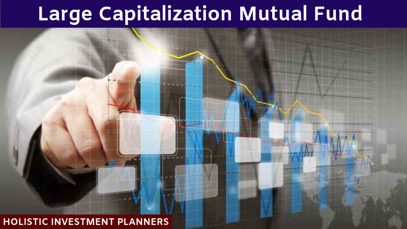 Large Cap Mutual Fund