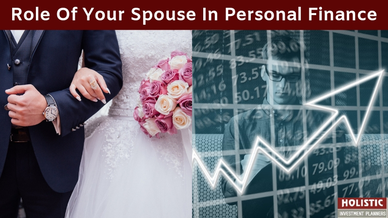 Role Of Your Spouse In Your Personal Finance