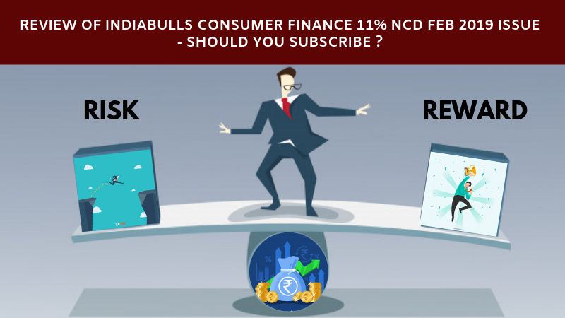 Review of Indiabulls Consumer Finance 11% NCD Feb 2019 Issue
