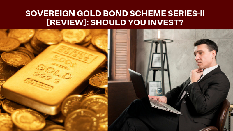 Sovereign Gold Bond Scheme Series - II