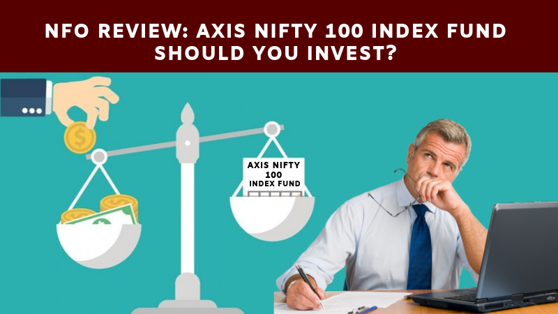 NFO REVIEW - AXIS NIFTY INDEX FUND