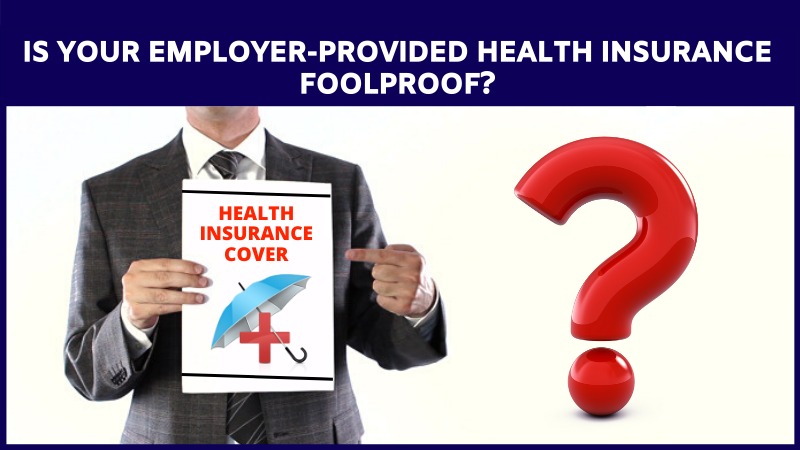 Employer Provided Health Insurance Foolproof
