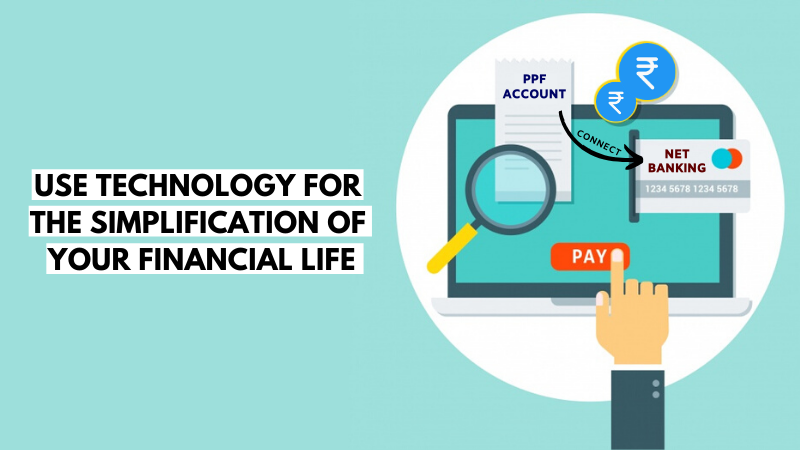 https://o.holisticinvestment.in/wp-content/uploads/2020/04/Use-Technology-For-The-Simplification-Of-Your-Financial-Life.png