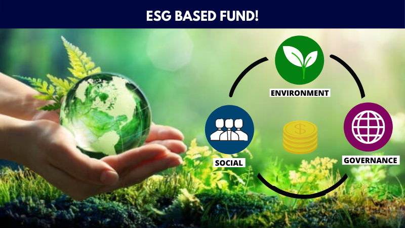 ESG Based Funds