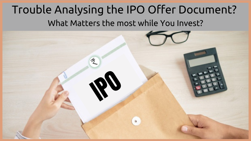 Trouble Analysing The IPO Offer Document