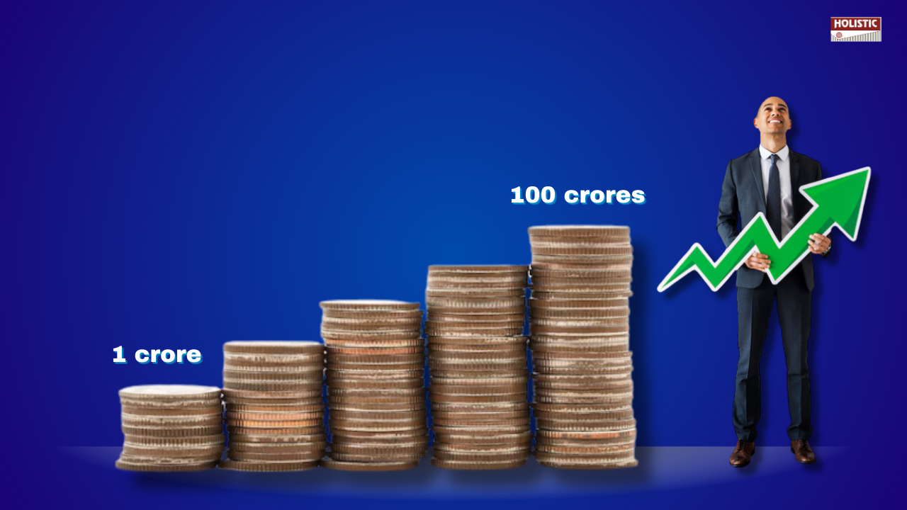 How to Turn ₹1 Crore into ₹100 Crores: 3 Strategies for Long-Term Wealth Creation