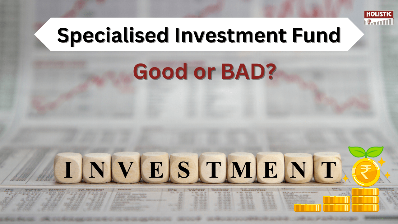 Specialised Investment Fund: New Rs. 10 Lakh Investment Scheme Review! Good or bad?